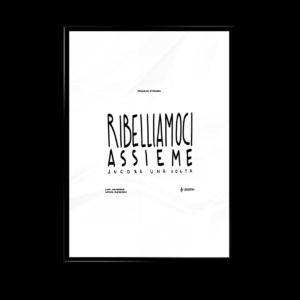 Ribelliamoci assieme