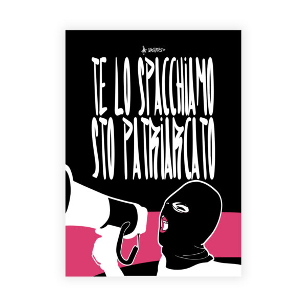 Te lo spacchiamo sto patriarcato PosterTe lo spacchiamo sto patriarcato Poster
