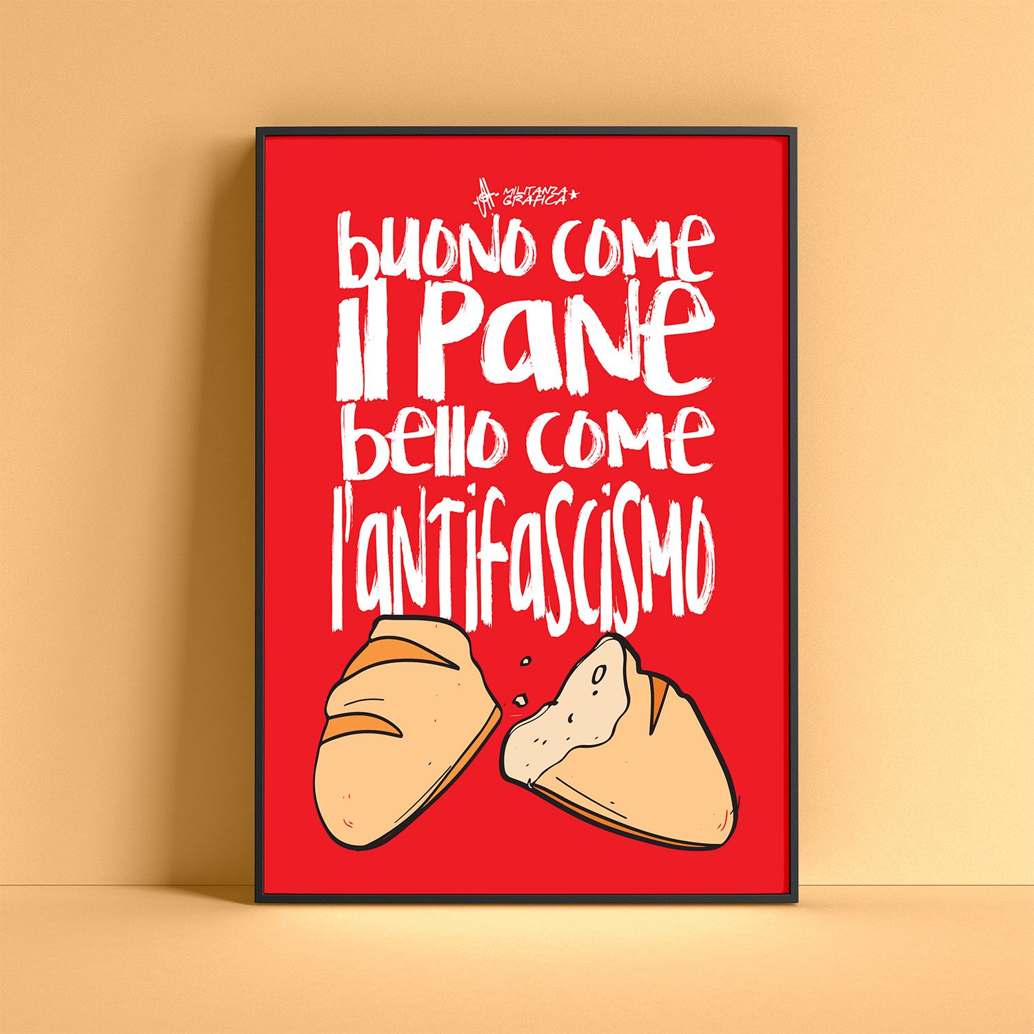 Buono come il pane bello come l’Antifascismo