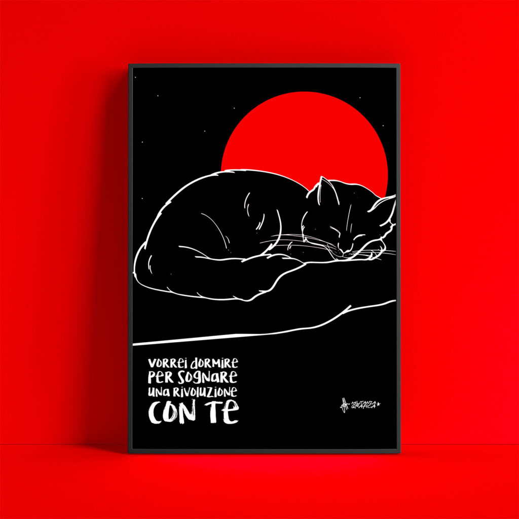 Vorrei dormire per sognare una rivoluzione con te Poster