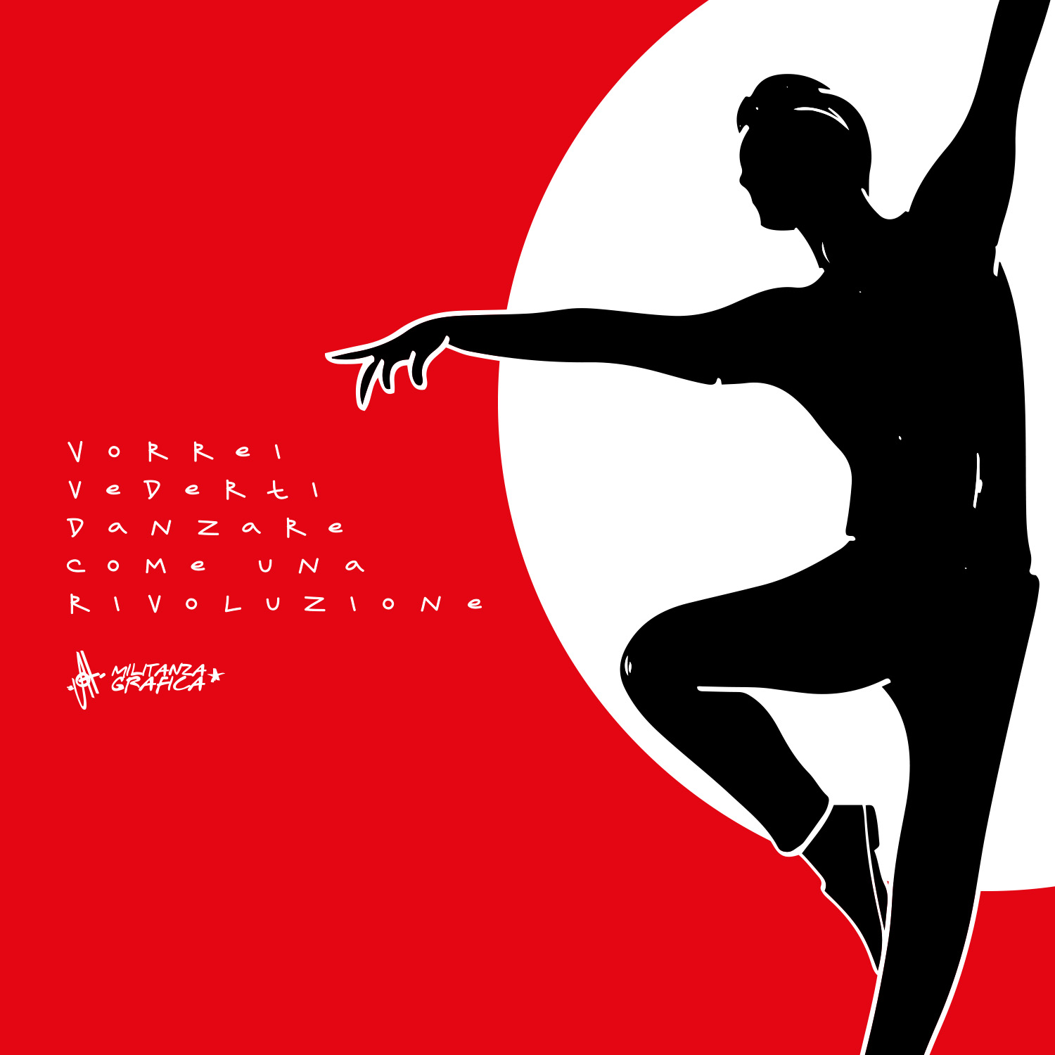 Vorrei vederti danzare come una Rivoluzione Poster